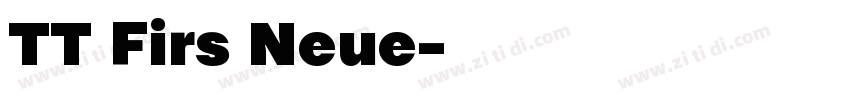 TT Firs Neue字体转换